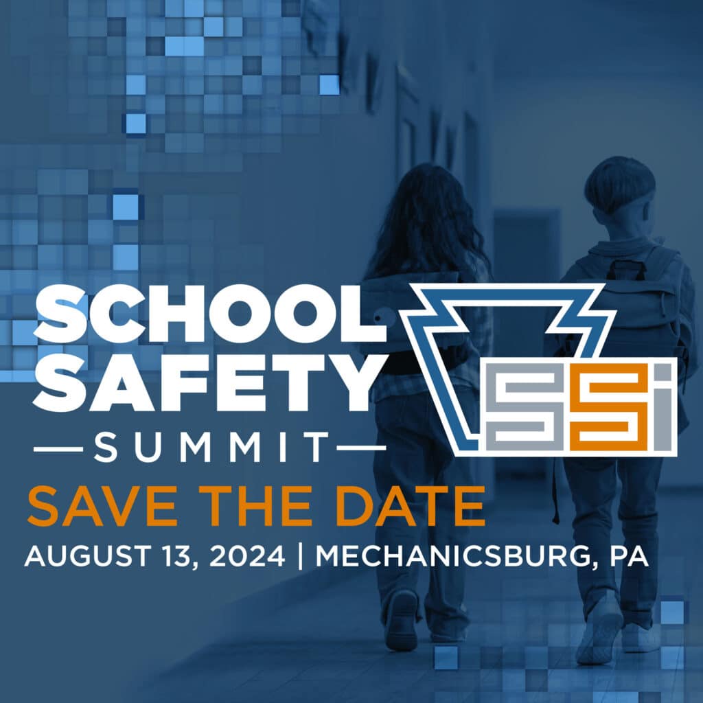 School Safety Summit Save the Date for August 13, 2024